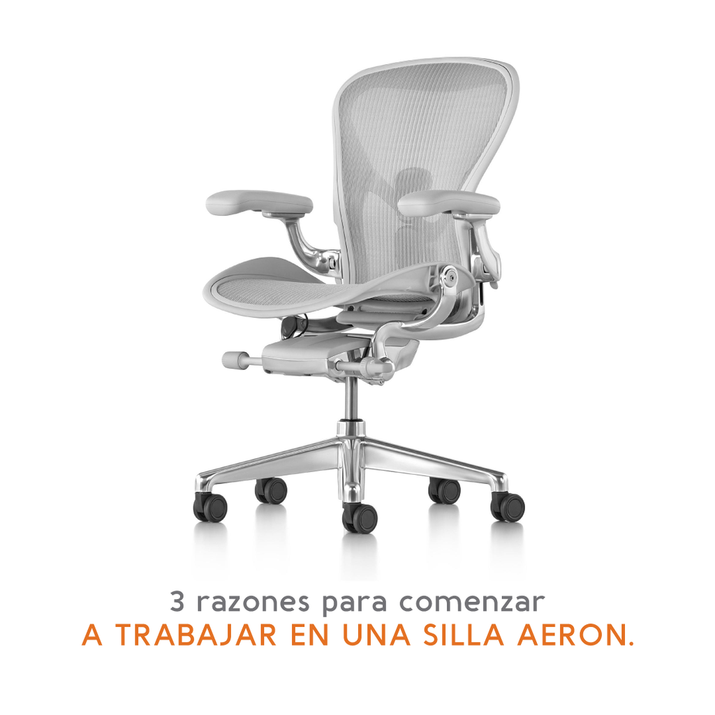 3 razones para comenzar a trabajar en una silla Aeron.